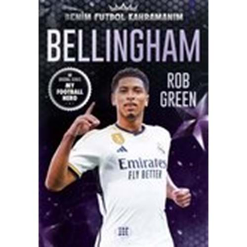 Bellingham - Benim Futbol Kahramanım