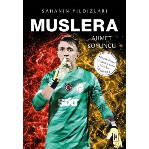 Muslera Sahanın Yıldızları