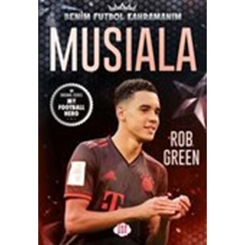 Musiala - Benim Futbol Kahramanım