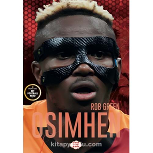 Osımhen – Benim Futbol Kahramanım