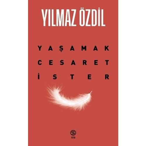 Yaşamak Cesaret İster