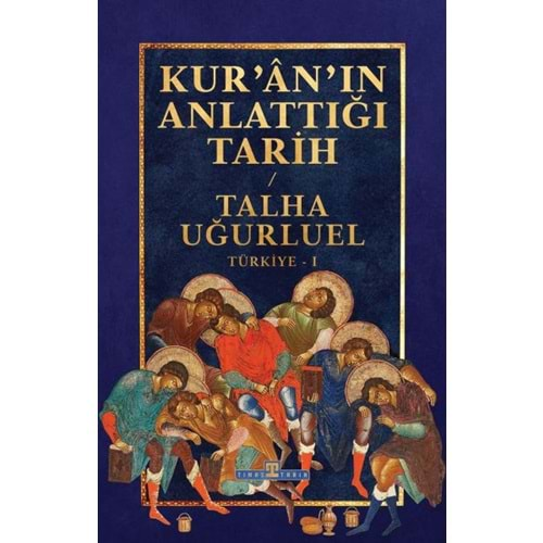 Kuranın Anlattığı Tarih