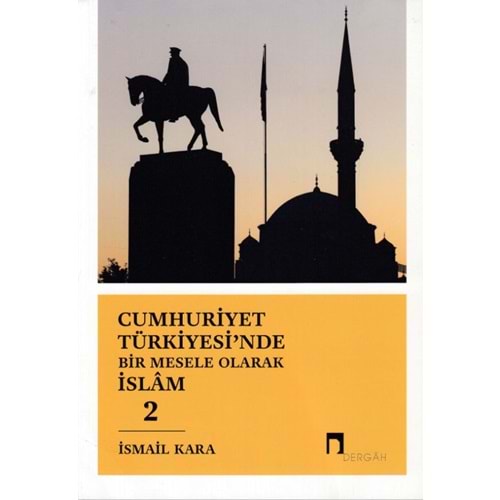 Cumhuriyet Türkiyesi'nde Bir Mesele Olarak İslam 2