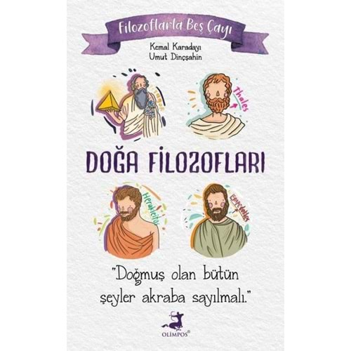 Filozoflarla Beş Çayı: Doğa Filozofları