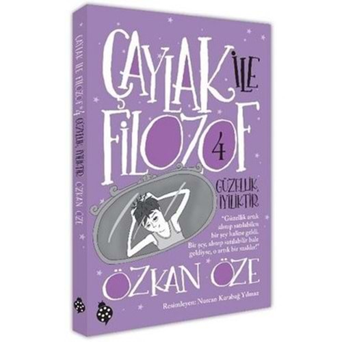 Güzellik İyiliktir - Çaylak ile Filozof 4