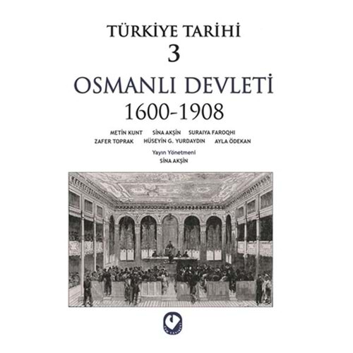 Türkiye Tarihi 3 Osmanlı Devleti 1600 1908