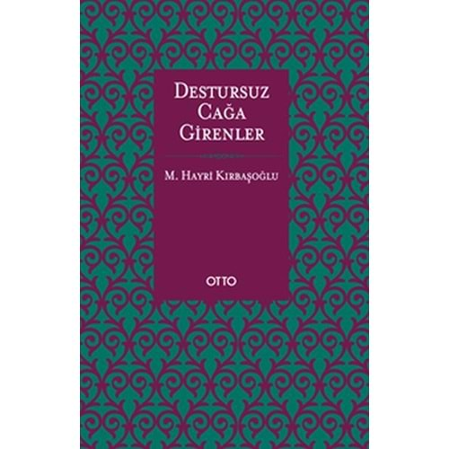 Destursuz Çağa Girenler (Ciltli)