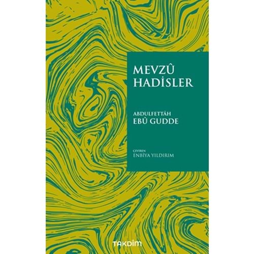 Mevzu Hadisler