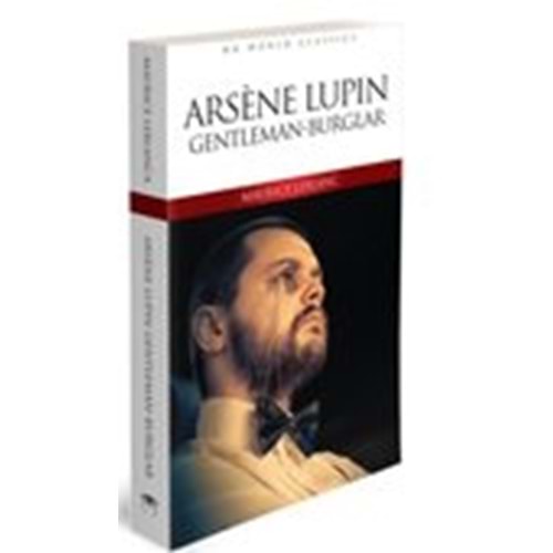 ARSENE LUPIN GENTLEMAN -
BURGLAR - İngilizce Klasik Roman
