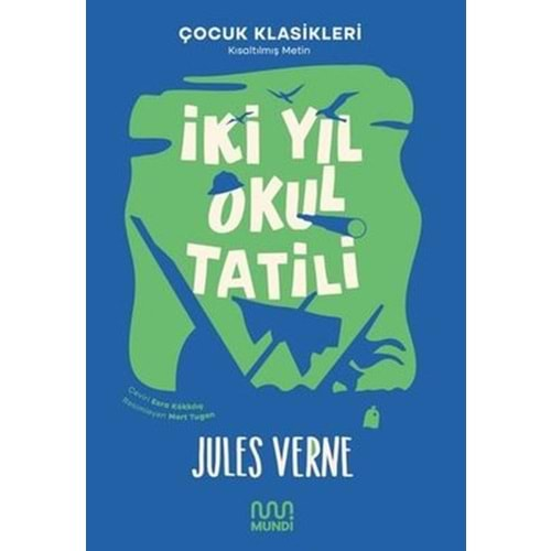 İki Yıl Okul Tatili