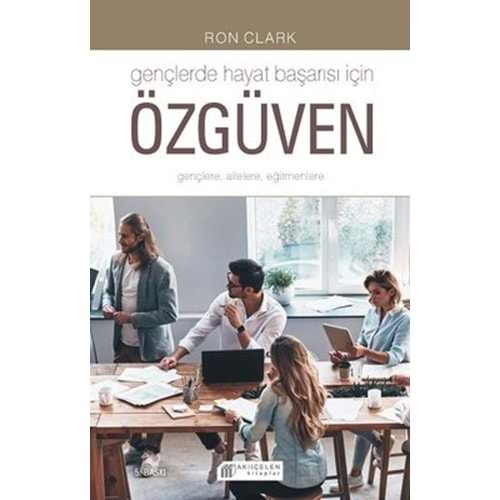 Gençlerde Hayat Başarısı İçin Özgüven