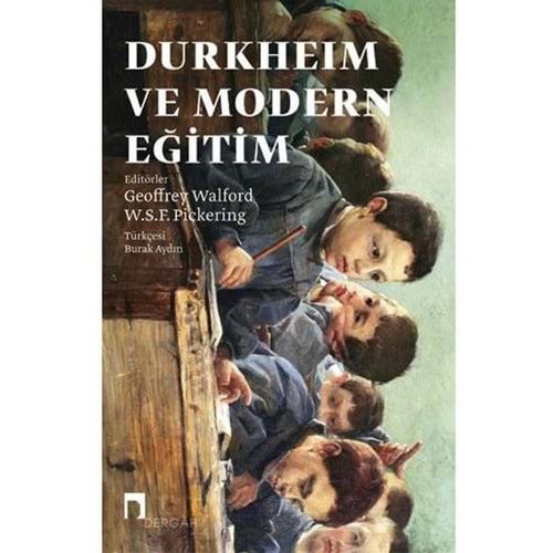 Durkheim ve Modern Eğitim