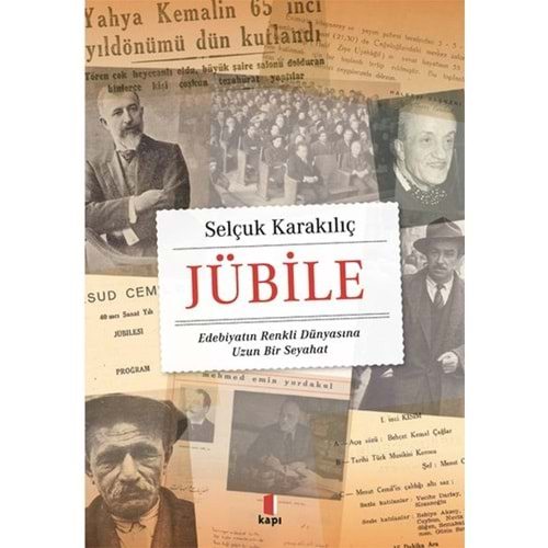 Jübile - Edebiyatın Renkli Dünyasına Uzun Bir Seyahat