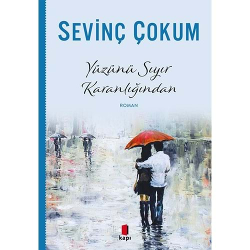 Yüzünü Sıyır Karanlığından