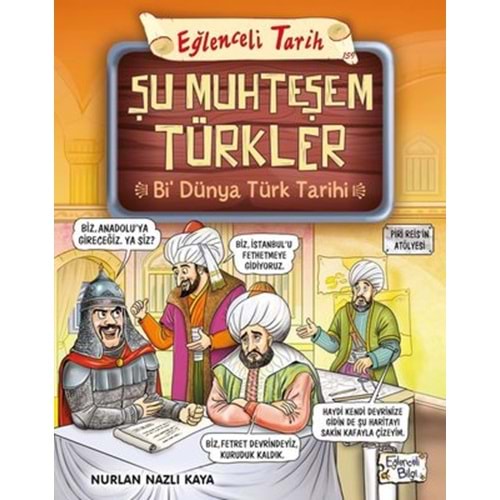Şu Muhteşem Türkler - Bi Dünya Türk Tarihi - Eğlenceli Tarih