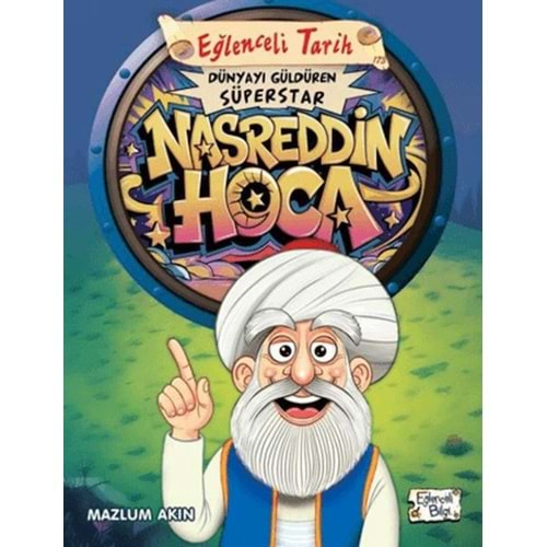 Dünyayı Güldüren Süperstar Nasreddin