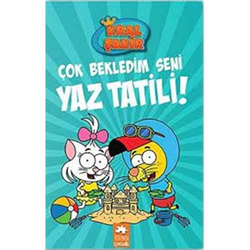 Kral Şakir 11 Çok Bekledim Seni Yaz Tatili