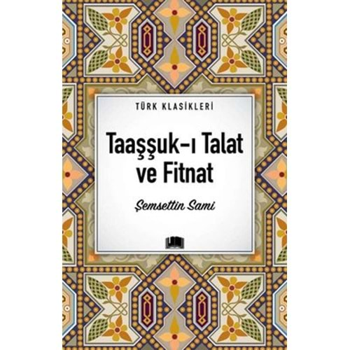 Taaşşuk ı Talat ve Fitnat