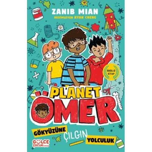 Gökyüzüne Çılgın Yolculuk & Planet Ömer 5