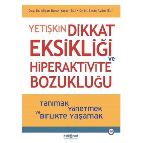 Yetişkin Dikkat Eksikliği ve Hiperaktivite Bozukluğu