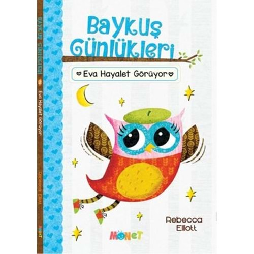 Eva Hayalet Görüyor - Baykuş Günlükleri 2