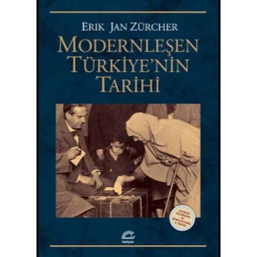 Modernleşen Türkiye'nin Tarihi (Gözden Geçirilmiş ve Genişletilmiş 4.Basım)