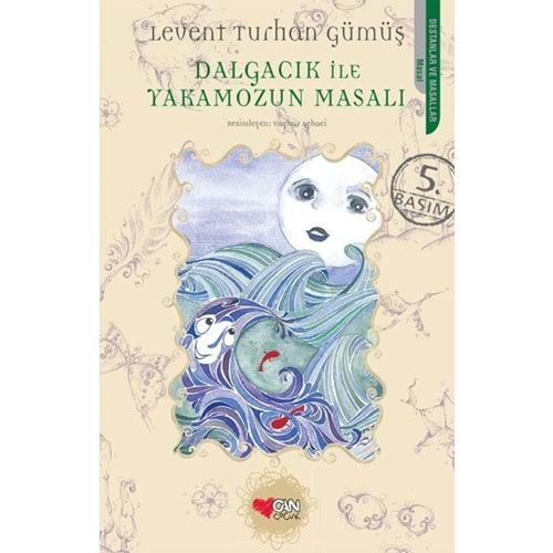 Dalgacık ile Yakamozun Masalı