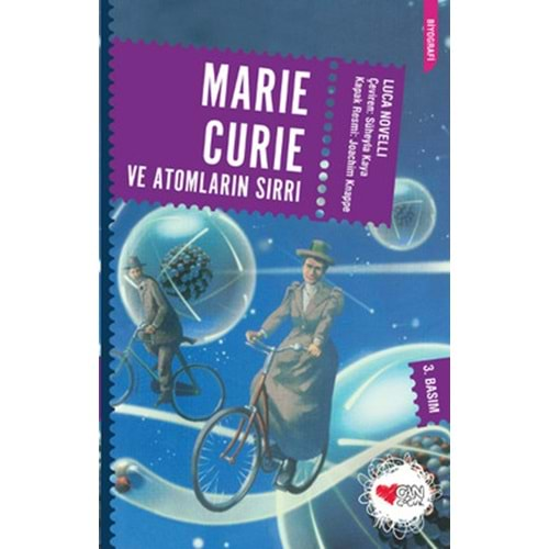 MARIE CURIE VE ATOMLARIN SIRRI