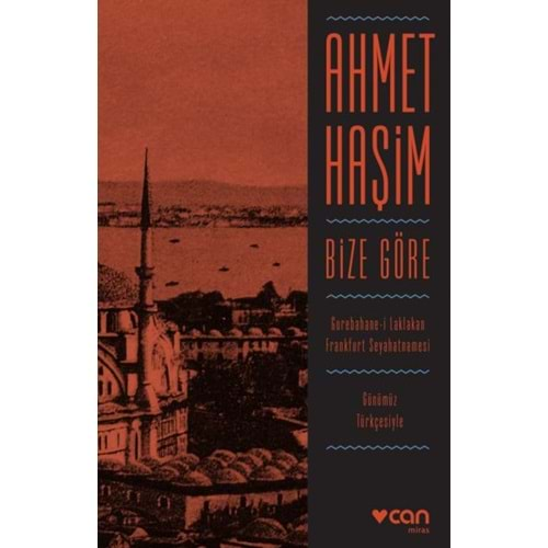 Bize Göre (Günümüz Türkçesiyle)