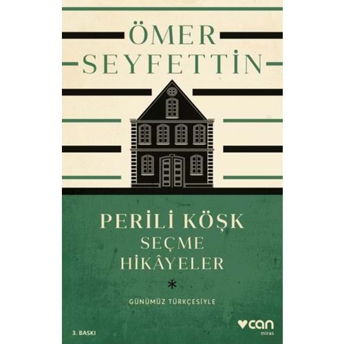 Perili Köşk ve Seçme Hikayeler Günümüz