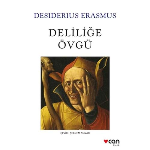 Deliliğe Övgü