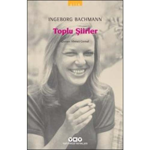 Toplu Şiirler - Ingeborg Bachmann