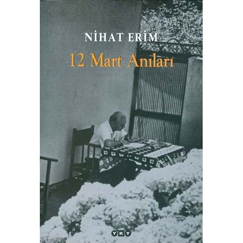 Nihat Erim - 12 Mart Anıları