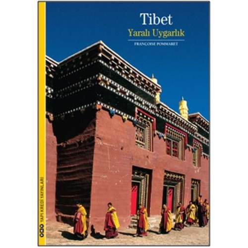 Tibet - Yaralı Uygarlık