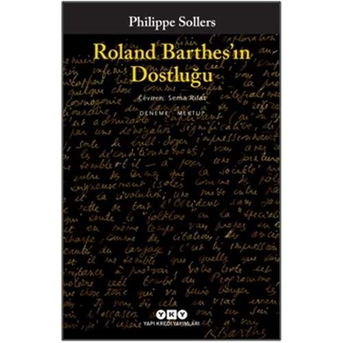 Roland Barthes’ın Dostluğu