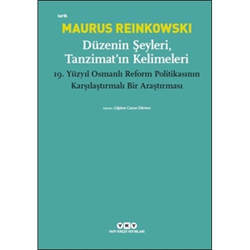 Düzenin Şeyleri, Tanzimat’ın Kelimeleri