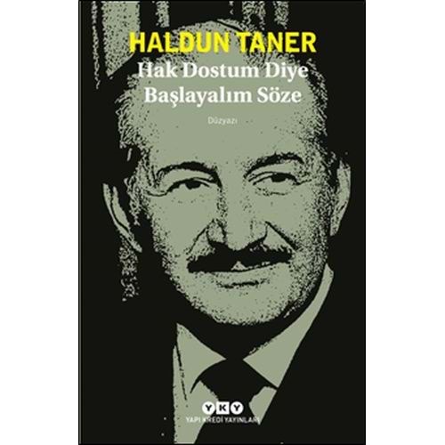 Hak Dostum Diye Başlayalım Söze