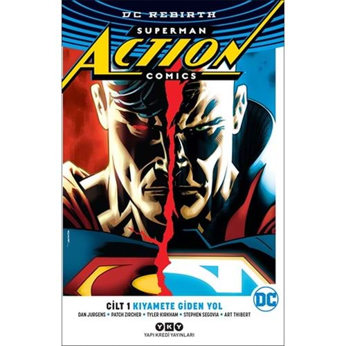 Superman Action Comics Cilt 1: Kıyamete Giden Yol (Rebirth)