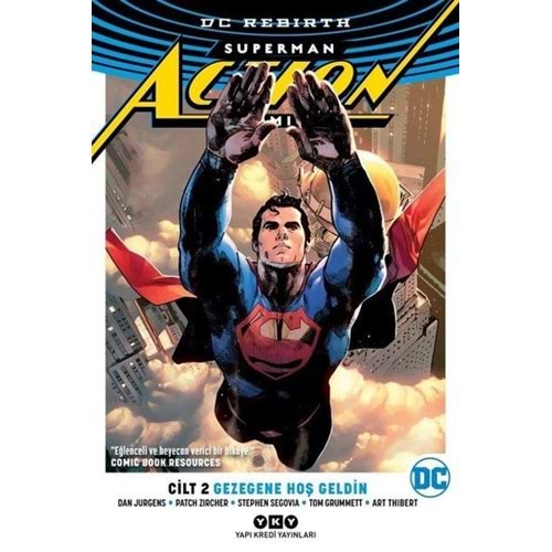 Gezegene Hoş Geldin - Superman Action Comics Cilt 2