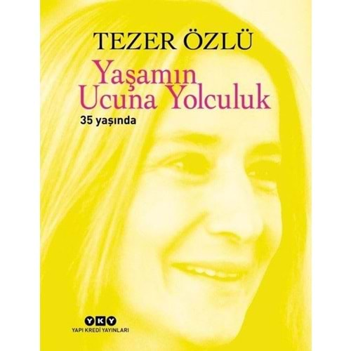 Yaşamın Ucuna Yolculuk - 35. Yıl Özel Baskı