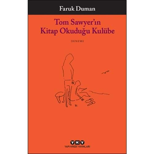 Tom Sawyer’ın Kitap Okuduğu Kulübe