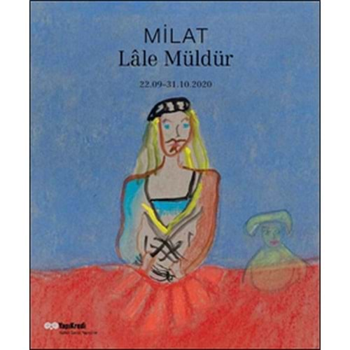 Milat - Lale Müldür