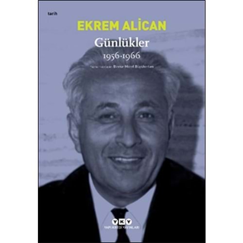 Günlükler (1956-1966) Ekrem Alican