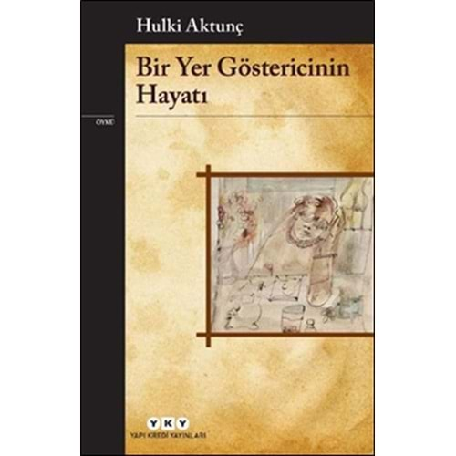 Bir Yer Göstericinin Hayatı