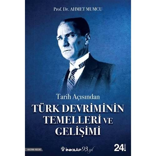 Tarih Açısından Türk Devriminin Temelleri ve Gelişimi