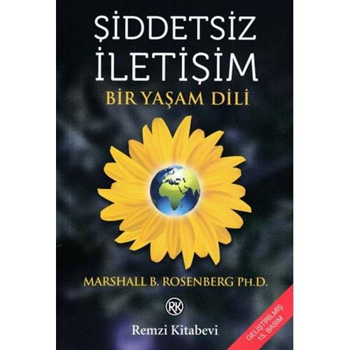 Şiddetsiz İletişim - Bir Yaşam Dili