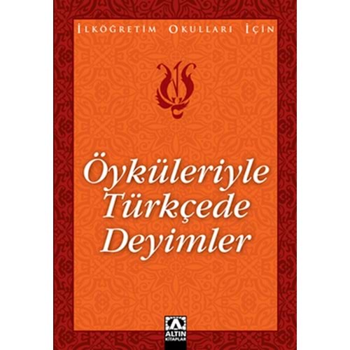 Öyküleriyle Türkçede Deyimler