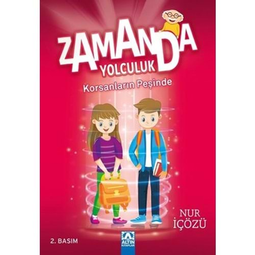 Zamanda Yolculuk - Korsanların Peşinde