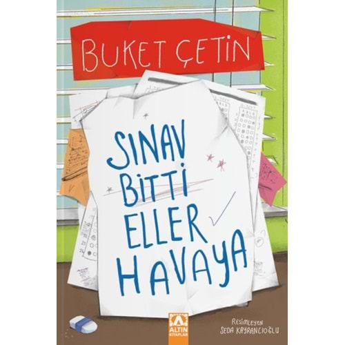 Sınav Bitti Eller Havaya