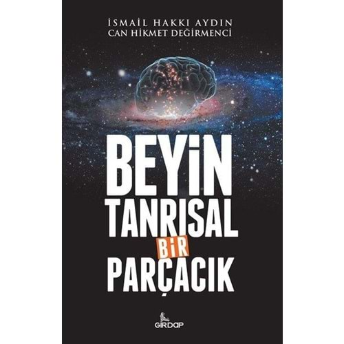 BEYİN TANRISAL BİR PARÇACIK